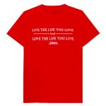 Castle Live The Life You Love T-Shirt